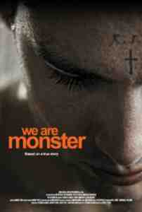 Poster We Are Monster 2014 Antony Petrou