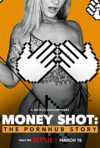 Poster Money Shot the Pornhub Story 2023 Suzanne Hillinger