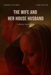 Poster Wife and Her House Husband 2022 Marcus Markou
